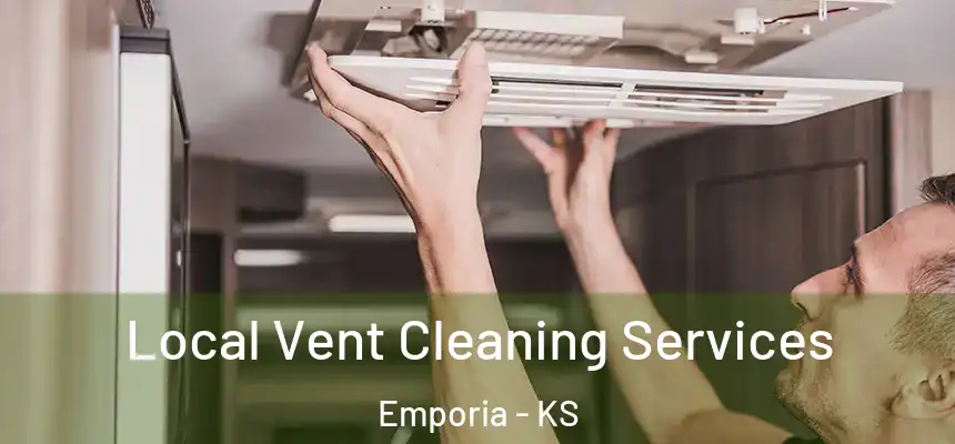 Local Vent Cleaning Services Emporia - KS